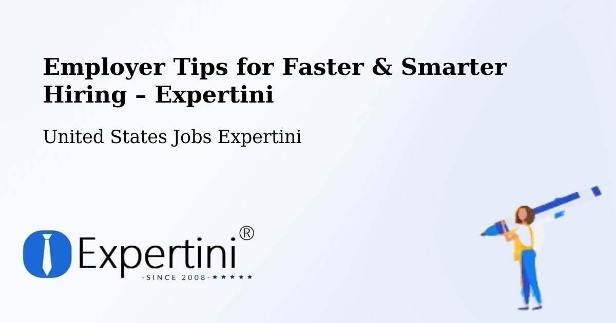 Employer Tips for Hiring & Recruitment – Keizer - Keizer, United States Jobs Expertini