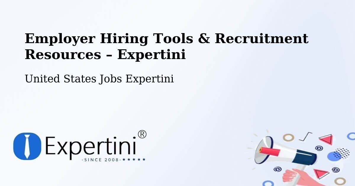 Employer Hiring Tools & Recruitment Resources – Keizer - Keizer, United States Jobs Expertini